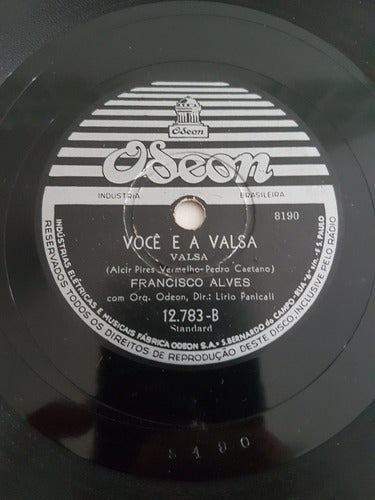 Disco Antigo 78 Rpm Francisco Alves - Você E A Valsa