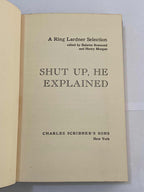 Livro Antigo Ring Lardner 1962 Shut Up, He Explained