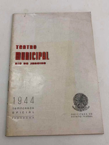 Revista Antiga Programa Teatro Municipal Rio De Janeiro 1944