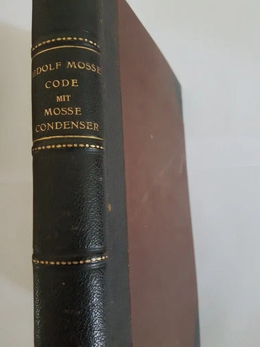 Antigo Livro Alemão 1922 Rudolf Mosse - Code Mosse Condenser