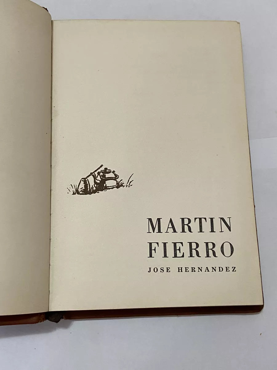 Livro Antigo El Gaucho Martin Fierro, José Hernandez Belíssima Edição
