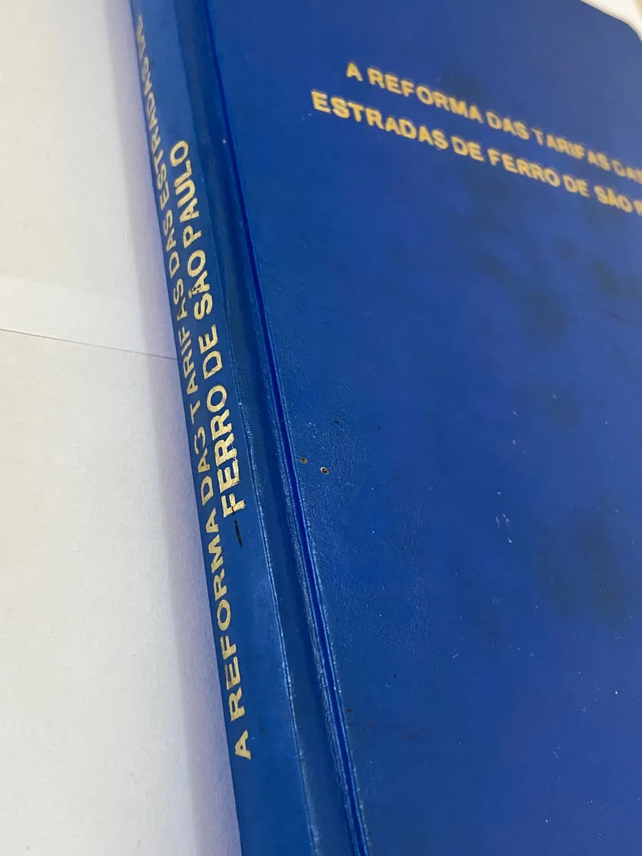 Livro Antigo A Reforma Das Tarifas Ferroviárias Sp 1901 Raro