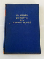 Livro Antigo Los Espacios Productivos Economia Mundial