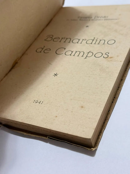 Livro Autografado Bernardino De Campos - Tavares Pinhão 1941