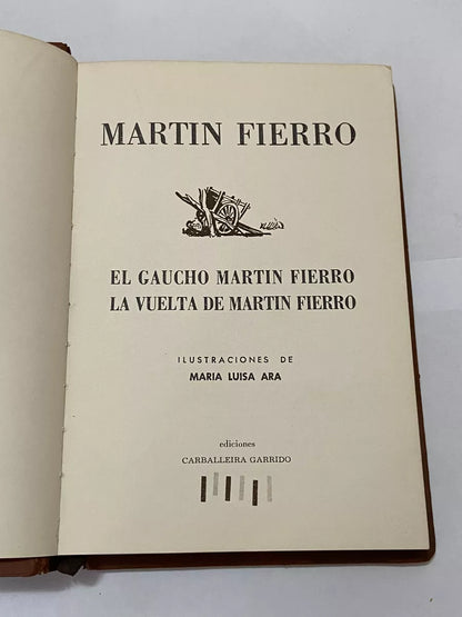 Livro Antigo El Gaucho Martin Fierro, José Hernandez Belíssima Edição