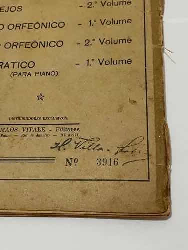 Livro Raro H. Villa Lobos Canto Orfeônico 1 Com Assinatura
