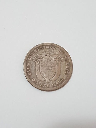 Moeda Antiga Panamá -  10 Diez Centesimos 1904