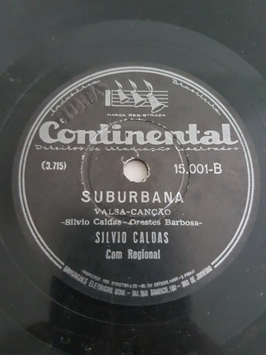Disco Antigo 78 Rpm Silvio Caldas - Suburbana