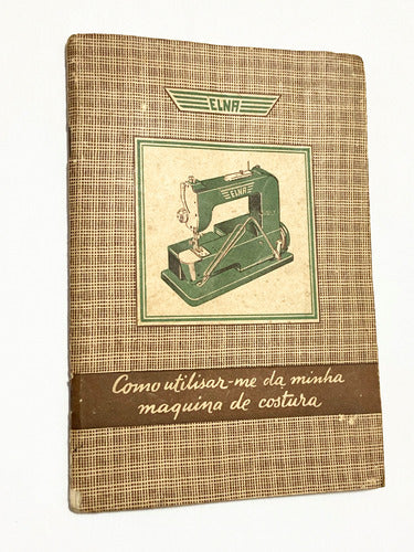 Manual Máquina De Costura Antiga Elna